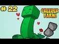 CREEPER / BARUT FARMI 2800/saat | Minecraft Survival | Bölüm 22