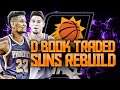 Devin Booker TRADED! Phoenix Suns Rebuild! NBA 2K19