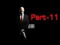 Hitman Gameplay Part-11 PS4 | Xbox | Windows | Stadia | MAC | Linux