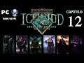 Icewind Dale Enhanced Edition (Gameplay en Español, PC) Capitulo12 La Reina Yxunomei