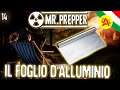 Il Foglio d'Alluminio - Mr. Prepper ITA #14