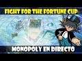 JUGUEMOS MONOPOLY EN DIRECTO | FIGHT THE FORTUNE CUP - DUEL LINKS