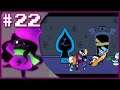 Lost plays Deltarune #22: A Mom Is Like A Second Dad