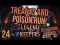 ONLY TREANTS AND POISON RUN! IT WORKS! | Legend of Keepers | 24