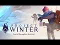 Project Winter - Come watch the chao's unfold! #projectwinter