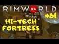 Rimworld 1.0 | Automation | High Tech Fortress | BigHugeNerd Let's Play