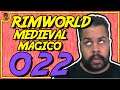 Rimworld PT BR #022 - Menino Ciumento!! - Tonny Gamer