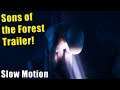 Sons of the Forest In Slow Motion - Reveal Trailer | The Game Awards 2019
