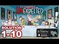 Unexpected (MYSTERY) Gameplay Solution 1-10 | Android / iOS 2020 #FerdzGaming