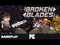 Broken Blades - Das ist ja einfach!