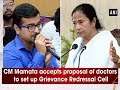 CM Mamata accepts proposal of doctors to set up Grievance Redressal Cell