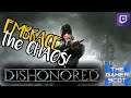 Dishonored // Embrace the Chaos! [Twitch Highlight]