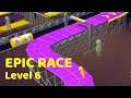 Epic Race 3D - Gameplay All Levels Walkthrough Games Android Ios Games Level 6