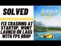 How to Fix Balsa Model Flight Sim Crashing at Startup, Won't Launch or Lags with FPS Drop