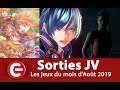 Les sorties "JEUX VIDEO" du mois d'Août 2019 en version physique !