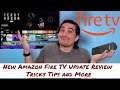 New Amazon Fire TV Update Review Tricks Tips and More