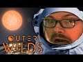 Outer Wilds : Space Hobo Learns to Fly