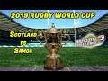 Scotland vs Samoa - Rugby Challenge 3 - Rugby World Cup 2019