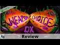 Weapon of Choice Dx Review on Xbox