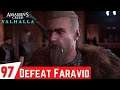 ASSASSINS CREED VALHALLA Gameplay Part 97 - Defeat Faravid | of Blood and Bonds (Full Gameplay)