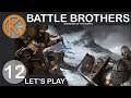 Battle Brothers - Warriors of the North DLC | NO DEATH? - Ep. 12