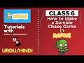 Coding for Beginners - Class 6 | Zombie Chase Game in Scratch (Urdu/Hindi)