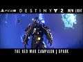 Destiny 2 | The Red War | #2 | Spark