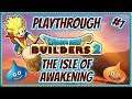 Dragon Quest Builders 2 | Playthrough #1 - The Isle Of Awakening