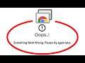 Fix Lookout by Google Apps Oops Something Went Wrong Error Please Try Again Later Problem