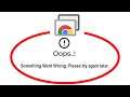 Fix Lookout by Google Apps Oops Something Went Wrong Error Please Try Again Later Problem