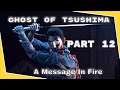Ghost of Tsushima - A Message In Fire