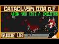 I Cannot Live Without Books | Cataclysm DDA .F Tutorial #103