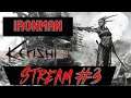 Kenshi Ironman Stream #3