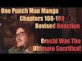 One Punch Man Manga Chapters 108-109 Revised Reaction Orochi Was The Ultimate Sacrifice!