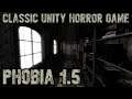Phobia 1.5 - Full Game (Classic Unity Horror)