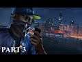 Revisiting WATCH DOGS 2 in 2021 Part 3 - DEADSEC DUMB