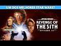 STAR WARS: A VINGANÇA DOS SITH - Analisando e Rankeando os Star Wars - NerdShare Moviecast #11