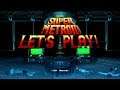 Super Metroid: Live Let's Play - Part #2! (Road to 3k)