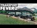 Transport Fever 2 #07 - Die längste Eisenbahn der Welt - TRANSPORT FEVER 2