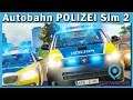 Autobahn Polizei Simulator 2 ► Gameplay Updates und News #gamescom19