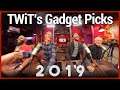 TWiT's Favorite Tech Gadgets of 2019 (Oculus Quest, OnePlus 7 Pro, Apple Watch Series 5 & more)