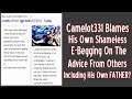 Camelot331 Blames His Own Shameless E-Begging On The Advice From Others Including His Own FATHER?