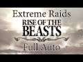 [Granblue Fantasy] Rise of the Beast: Extreme raids in Full Auto