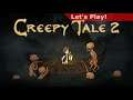 Let's Play: Creepy Tale 2