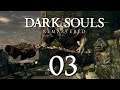 Let's Play Dark Souls Remastered/ Part 3: Kampf gegen den Taurusdämon