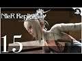 NieR Replicant ver.1.22474487139... - Full Game Playthrough - Part 15 (No Commentary)
