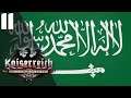 The Saudi Dream Achieved || Ep.11 - Kaiserreich Saudi Arabia HOI4 Lets Play