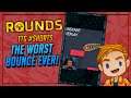 THE WORST BOUNCE EVER!!! | ROUNDS #Shorts