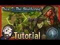 Thea 2 The Shattering Tutorial 🔴 How to Play in Under 45 Minutes! ► Gameplay Basics