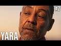 YARA Is So Beautiful! - Far Cry 6 Walkthrough Part 2
